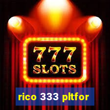 rico 333 pltfor